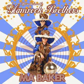 Ma Baker by Glamrock Brothers