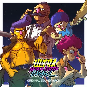 Ultra Space Battle Brawl (Original Soundtrack) by Manami Matsumae