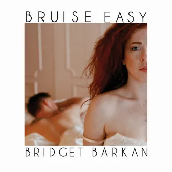 Bruise Easy by Bridget Barkan