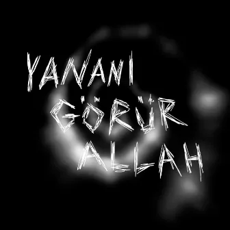 YANANI GÖRÜR ALLAH by mertohguap