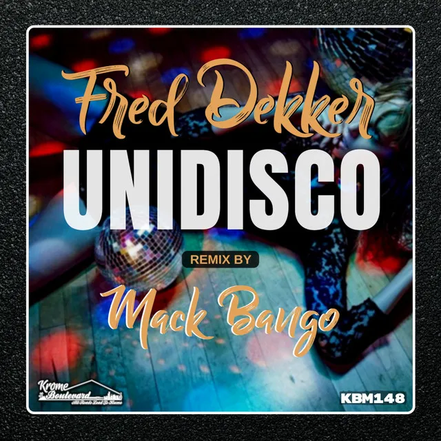 Unidisco - Mack Bango Remix