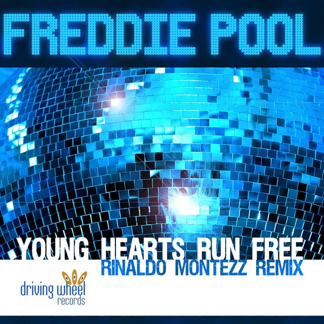 Young Hearts Run Free (Rinaldo Montezz Remix)