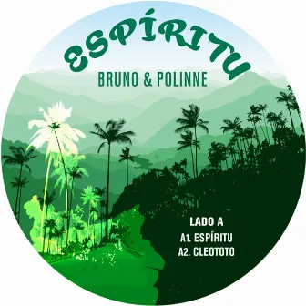 Espirítu by Bruno & Polinne