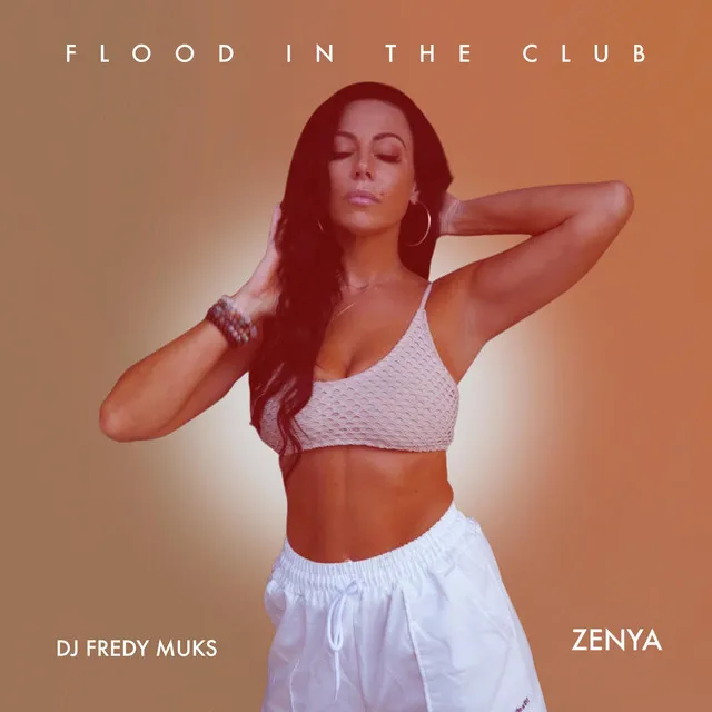 Flood IN THE CLUB