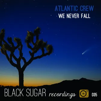 We Never Fall by Atlantic Crew