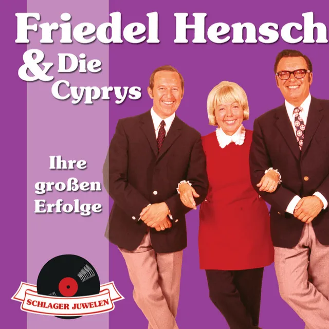 Friedel Hensch Und Die Cyprys