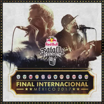 Final Internacional Mexico 2017 (Live) by Red Bull Batalla