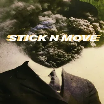 Stick N Move by House of Miagi