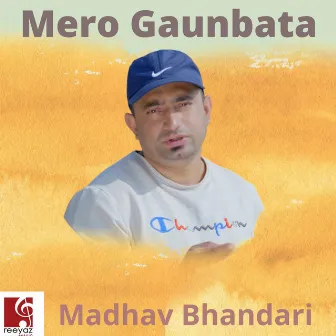 Mero Gaunbata by Madhav Bhandari