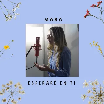 Esperaré en Ti by MARA