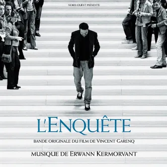 L'enquête (Bande originale du film) by Erwann Kermorvant