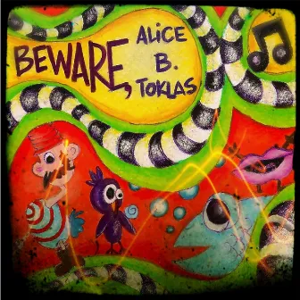 Beware, Alice B. Toklas by Jennings