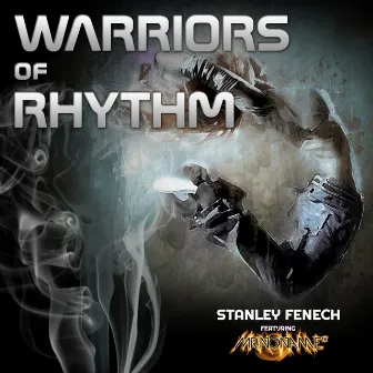 Warriors of Rhythm by Stanley Fenech