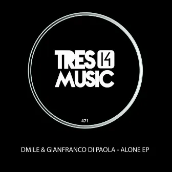 Alone EP by DMILE