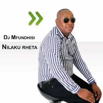 Nilaku rheta by DJ Mfundhisi