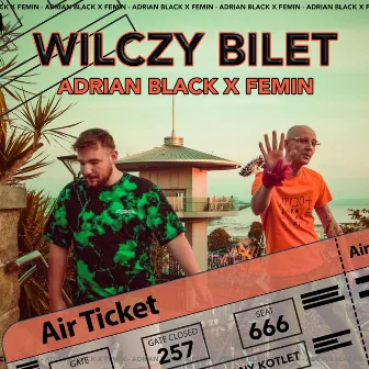 WILCZY BILET by Femin