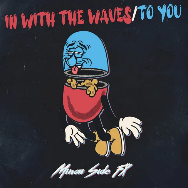 In With The Waves/To You