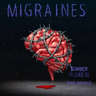 MIGRAINES by $omber