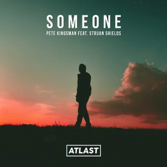 Someone by Pete Kingsman