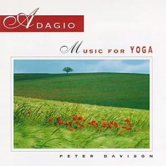 Adagio: Music For Yoga by Peter Davison