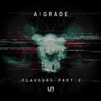 Flavours, Pt. 2 by A:Grade