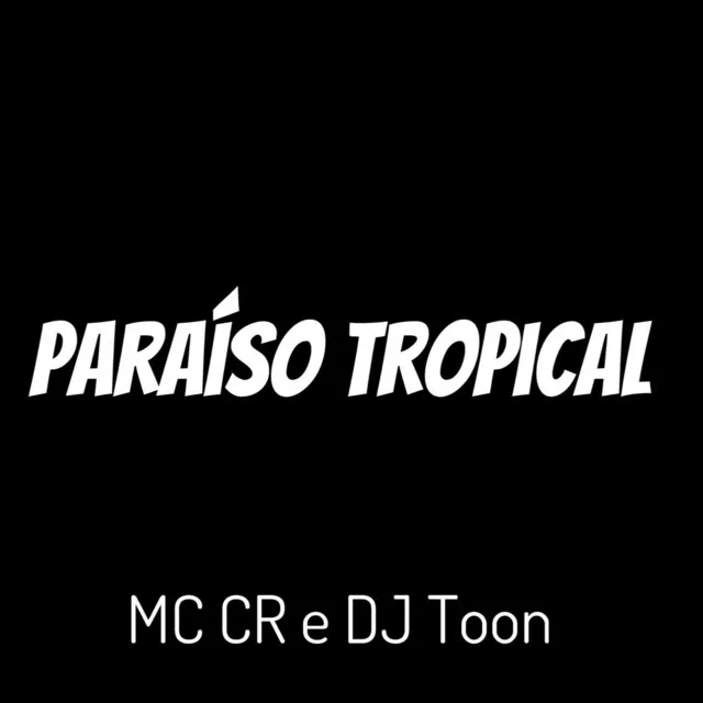 Paraíso Tropical