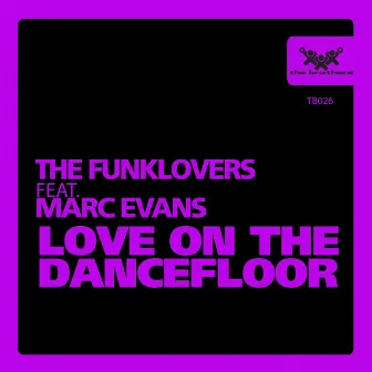 Love on the Dancefloor (feat. Marc Evans) by The Funklovers