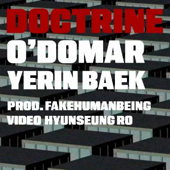 Doctrine Single Ver. ft. Yerin Baek (Prod. fake human being) by O'Domar