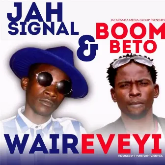 Waireveyi by Boom Beto