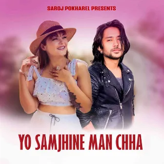 Yo Samjhine Man Chha by Suman KC