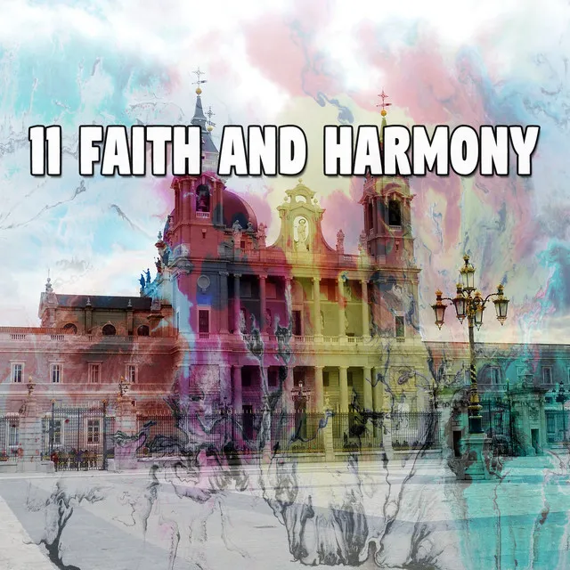 11 Faith And Harmony