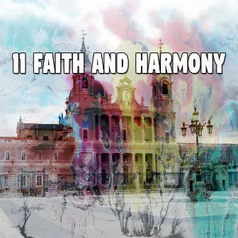 11 Faith And Harmony by Christian Hymns