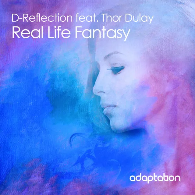 Real Life Fantasy - Original Mix