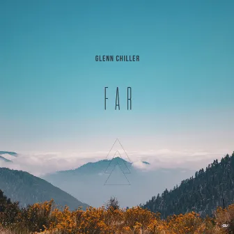 Far by Glenn Chiller