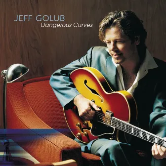 Dangerous Curves by Jeff Golub