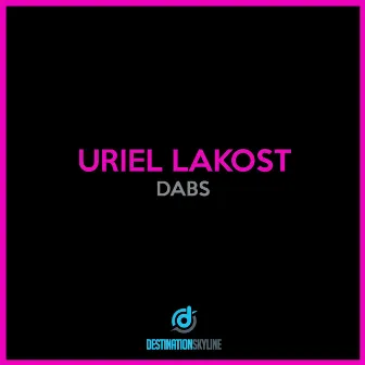 Dabs by Uriel Lakost