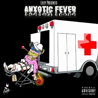 Anxotic Fever by Leezy