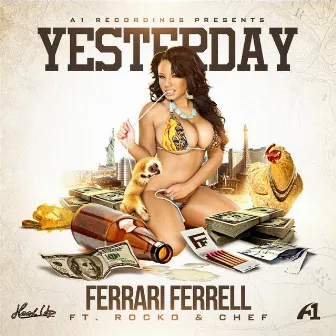 Yesterday (feat. Rocko & Chef) by Ferrari Ferrell