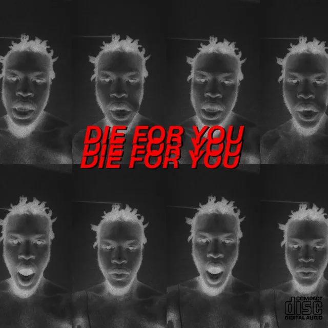 Die for You