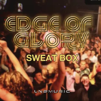 Edge Of Glory by Sweat Box