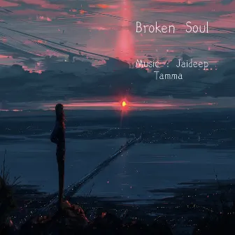 Broken Soul by Ridhi