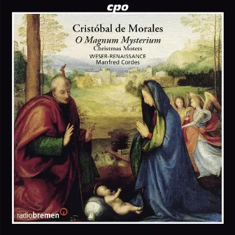 Morales: O Magnum Mysterium (Christmas Motets) by Unknown Artist