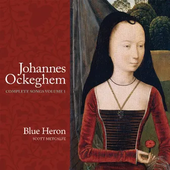 Johannes Ockeghem: Complete Songs, Vol. 1 by Johannes Ockeghem