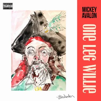 One Leg Willie by Mickey Avalon