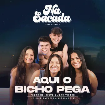 Na Sacada #1: Aqui O Bicho Pega by Júlia & Rafaela