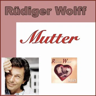 Mutter by Rüdiger Wolff