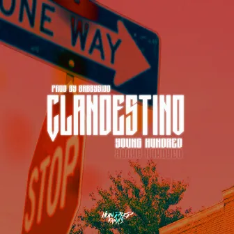 Clandestino by Young Hundred