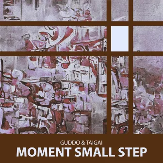 Moment Small Step by Taigai