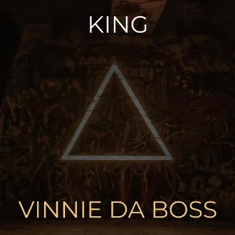 King by Vinnie da Boss