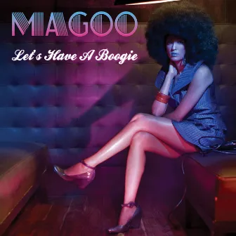 Let's Have a Boogie by Magoo